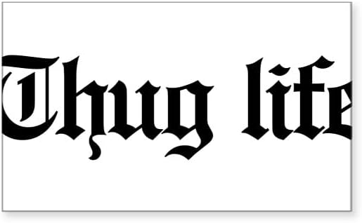 CafePress Thug Life, Gangster, Baby, G, Rectangle Bumper Sticker Car Decal