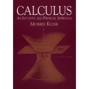 Calculus An Intuitive and Physical Approach 2nd Edition byKline Hardcover