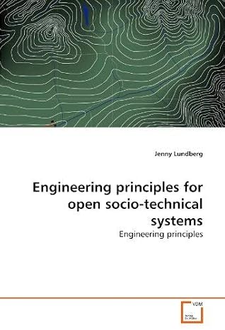 [(Engineering Principles for Open Socio-Technical Systems )] [Author: Jenny Lundberg] [Apr-2011]