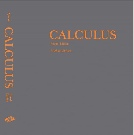 Calculus by Michael Spivak - 4th Edition (Calculus 4th edition by Michael Spivak)