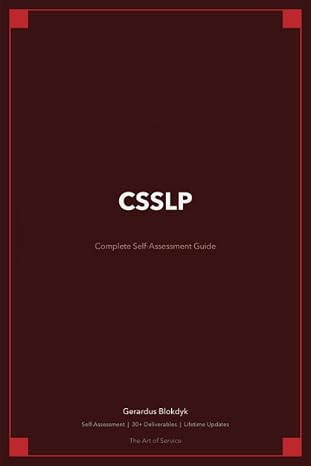 CSSLP A Complete Guide - 2020 Edition