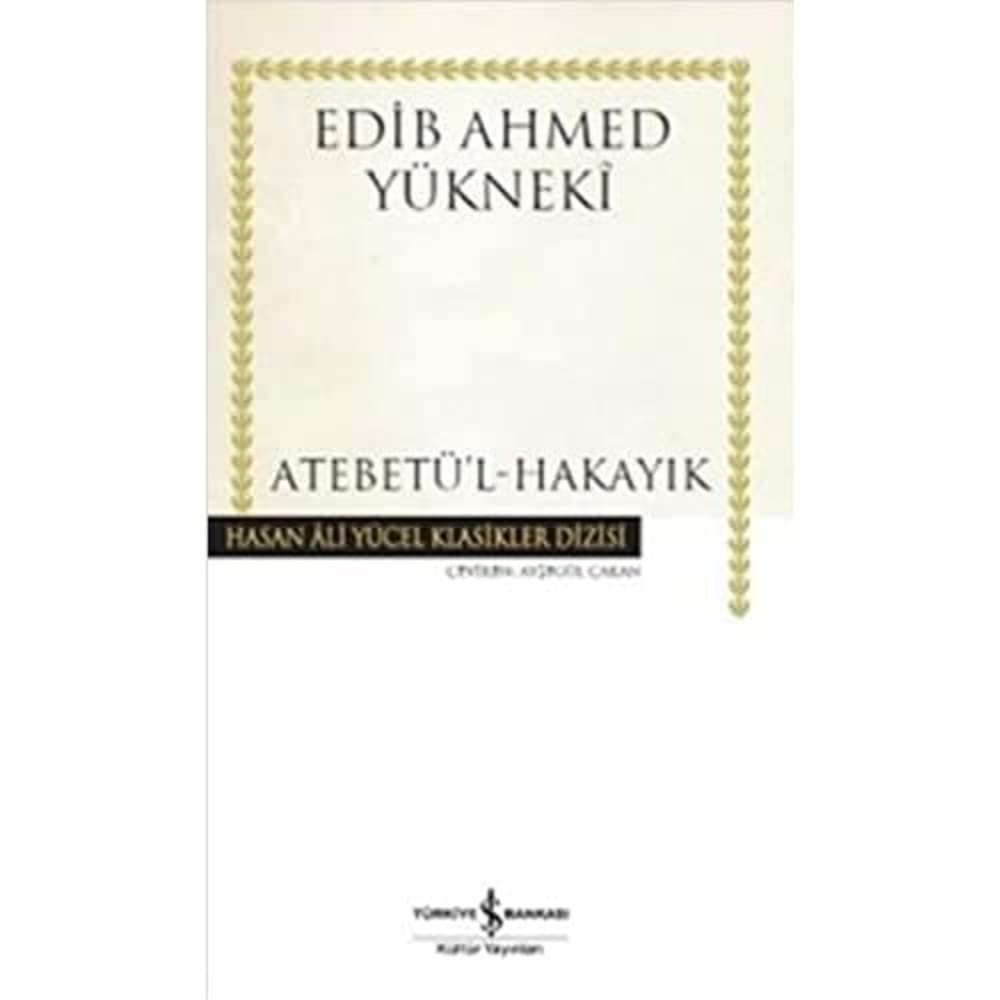 Atabetül - Hakayık: Hasan Ali Yücel Klasikler Dizisi Kağıt Kapak – 19 Ocak 2017