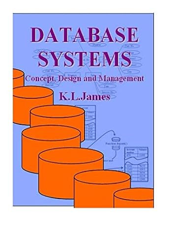 Database Systems: Concept, Design and Management