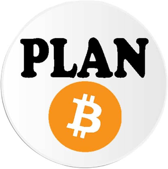 Plan B - 25 Pack Circle Stickers 3 Inch - Crypto Currency Bitcoin