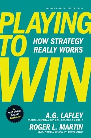Playing to Win: How Strategy Really Works