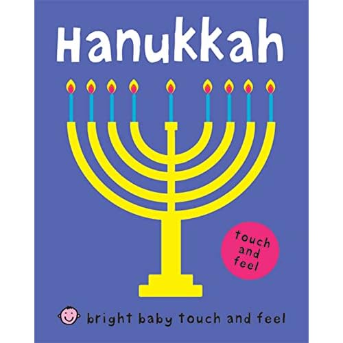 Hanukkah Bright Baby Touch and Feel Board book Touch & Feel, September 13, 2011