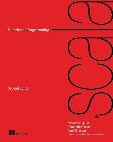 Functional Programming in Scala, Second Edition