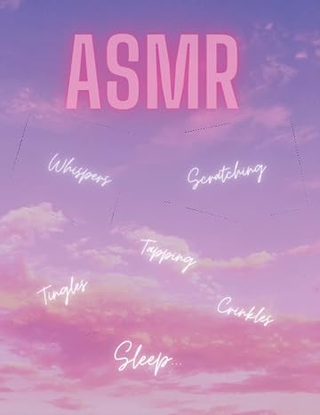 ASMR Notebook: Notebook
