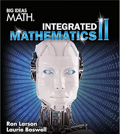 BIG IDEAS MATH Integrated Math 2: Student Edition 2016