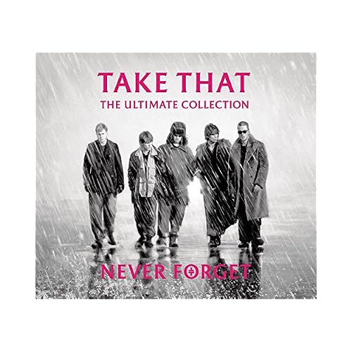 Never Forget: The Ultimate Collection