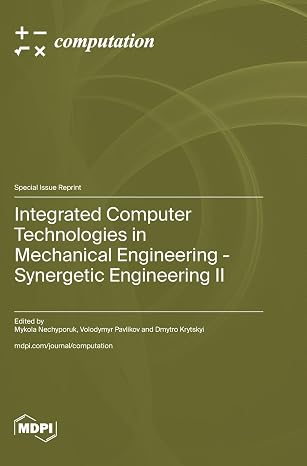 Integrated Computer Technologies in Mechanical Engineering - Synergetic Engineering II