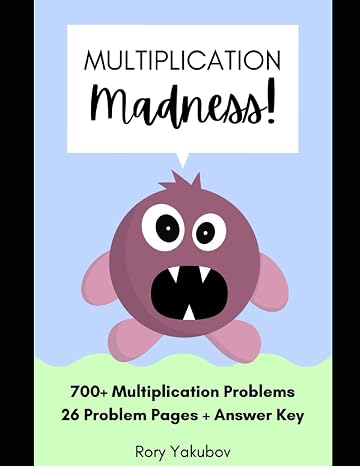Multiplication Math Workbook: 700+ Multiplication Problems Elementary School Math