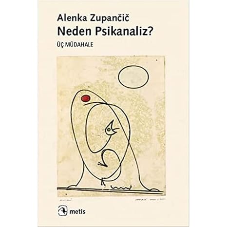 Neden Psikanaliz?: Üç Müdahale