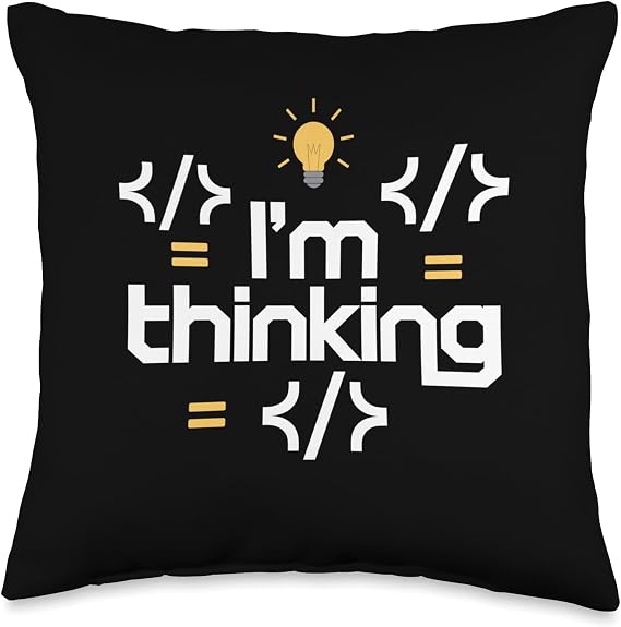 I'm Thinking Programmers Tech Computer Coding Engineer Geek Throw Pillow