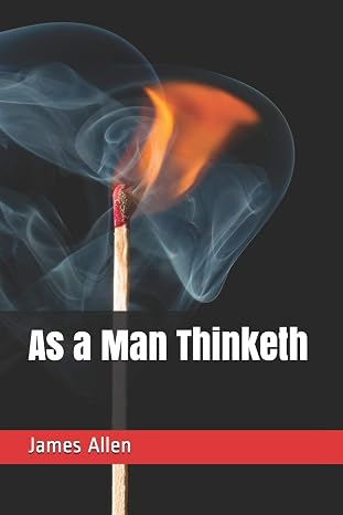 As a Man Thinketh