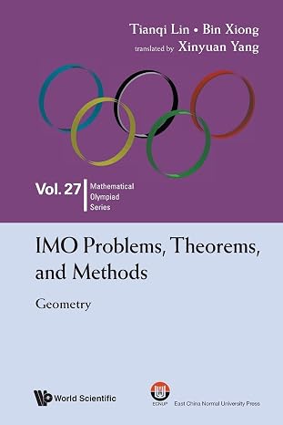 Imo Problems, Theorems, And Methods: Geometry (Mathematical Olympiad Series)