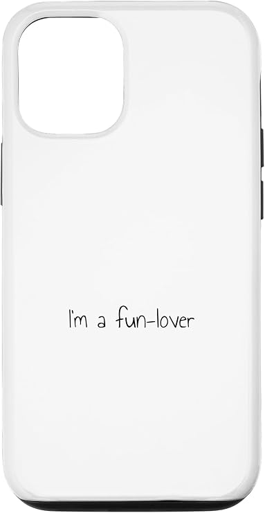 iPhone 15 I'm a fun-lover Case
