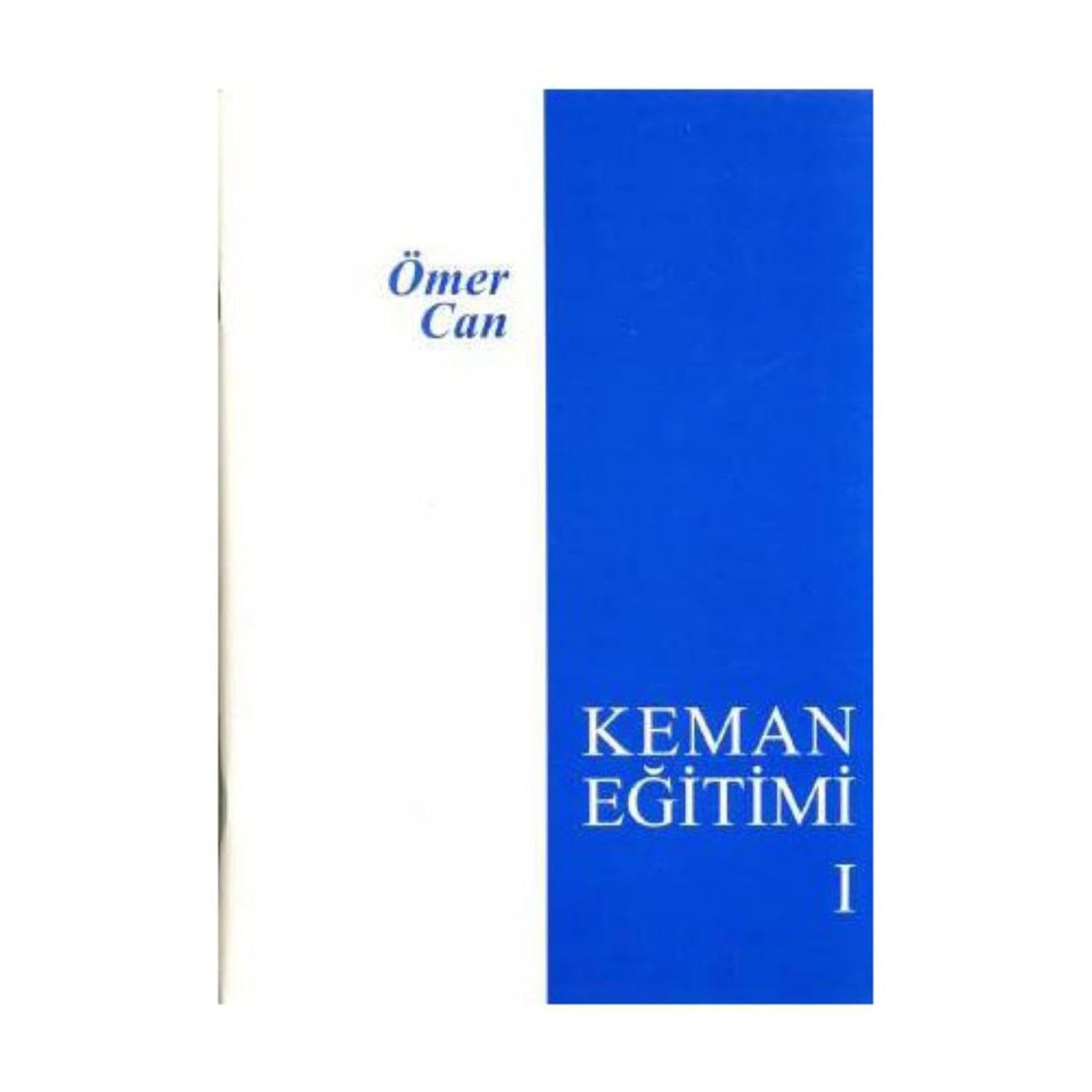Keman Eğitimi 1 - Ömer Can Kağıt Kapak
