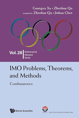 Imo Problems, Theorems, And Methods: Combinatorics (Mathematical Olympiad Series)