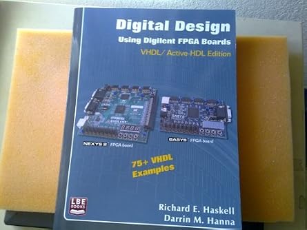 Digital Design Using Digilent Fpga Boards Vhdl/ Active - HDL Edition by Richard E. Haskell (2009-05-03)