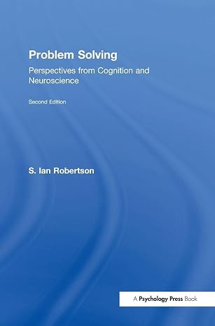 Problem Solving: Perspectives from Cognition and Neuroscience