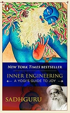 Sadhguru Inner Engineering: A YogiS Guide To Joy By