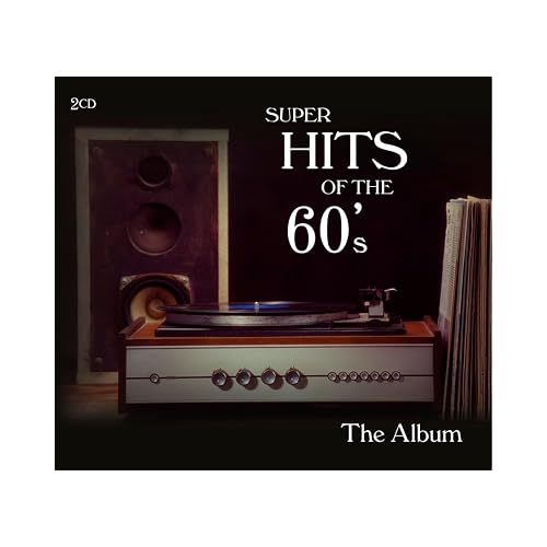 Super Hits Of The 60s - The Album