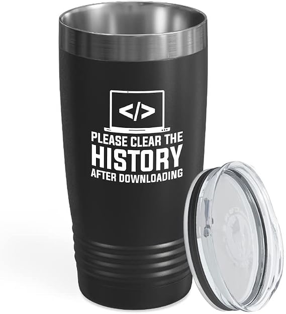 Programmer Black Edition Tumbler 20oz - Please clear the history - Computer Science Tech Web Developer IT Database Programming Debugging Coding Software