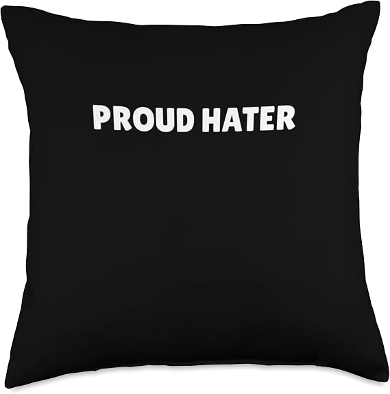 PROUD HATER Throw Pillow