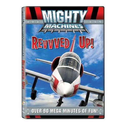 Mighty Machines: Revved Up