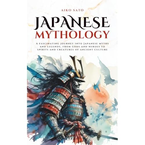 Japanese Mythology: A fascinating journey into Japanese myths and legends, from gods and heroes to spirits and creatures of ancient culture Mythos Cosmos Paperback July 2, 2025
