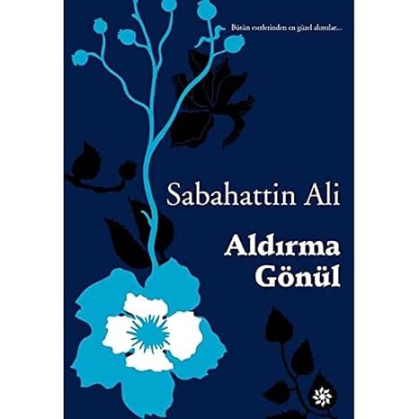 Aldırma Gönül