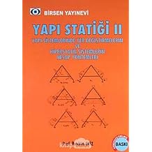 Yapı Statiği 2 - Hiperstatik Sistemler: Yapı Sistemlerinde Yer Değiştirmelerin ve Hiperstatik Sistemlerin Hesap Yöntemleri Kağıt Kapak – 1 Ocak 2016