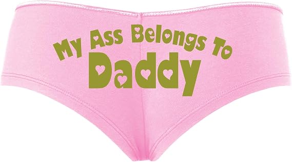 Knaughty Knickers My Ass Belongs to Daddy DDLG BabyGirl Baby Pink Slutty Panties