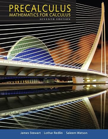 Precalculus: Mathematics for Calculus, 7th Student Edition