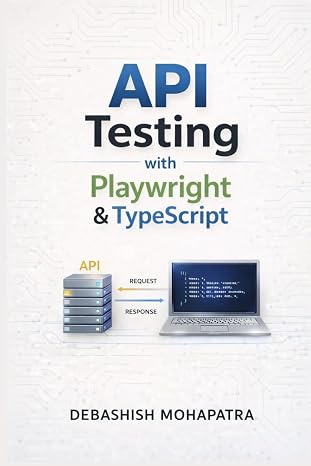 API Testing with Playwright & TypeScript: A Practical Guide from Zero to Expert