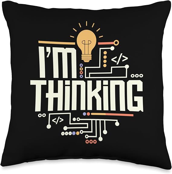 I'm Thinking Programmers Tech Computer Coding Engineer Geek Throw Pillow