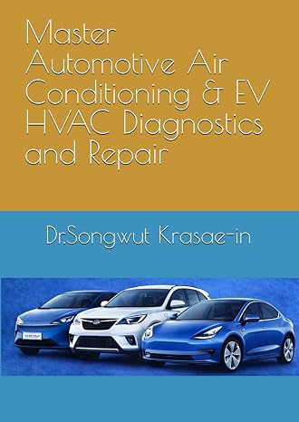 Master Automotive Air Conditioning & EV HVAC Diagnostics and Repair