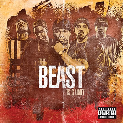 The Beast Is G Unit Explicit Lyrics