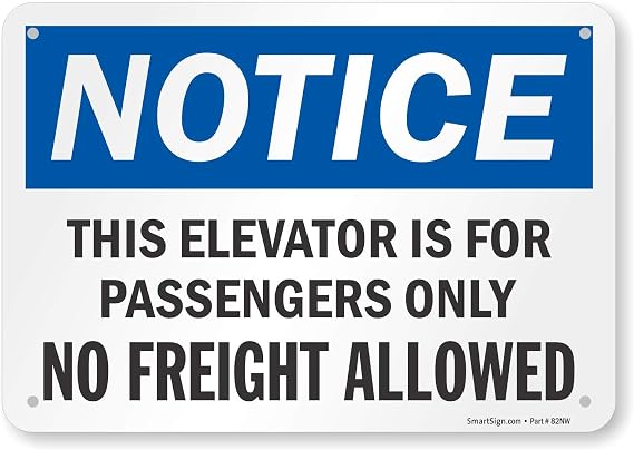 SmartSign "Notice - This Elevator is for Passengers Only, No Freight Allowed" Sign | 7" x 10" Plastic