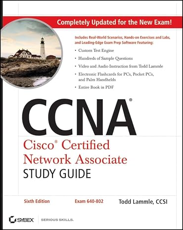 CCNA, Cisco Certified Network Associate: Exam 640-802