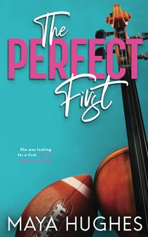 The Perfect First (Fulton U)