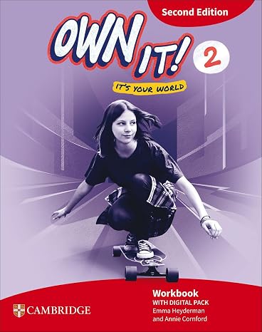 Own it! Second edition Level 2 Workbook with Digital Pack