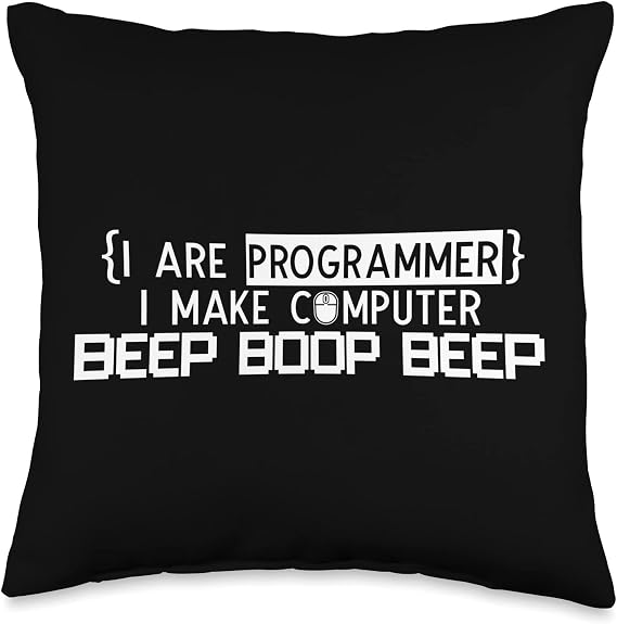 I Are Programmer I Make Computer Beep Boop - Programming Throw Pillow