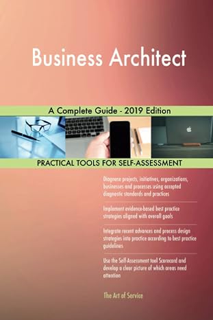 Business Architect A Complete Guide - 2019 Edition