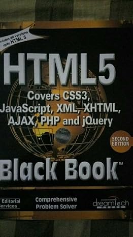 Wiley India Html 5 Black Book, Covers Css 3, Javascript, Xml, Xhtml, Ajax, Php And Jquery, 2Ed