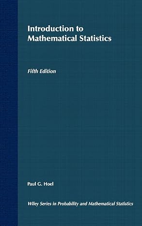 Introduction to Mathematical Statistics (Wiley Series in Probability and Statistics)