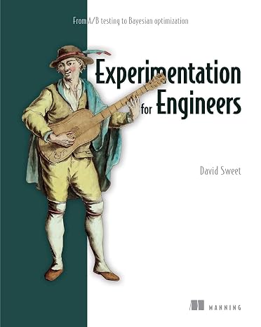 Experimentation for Engineers: From A/B Testing to Bayesian Optimization