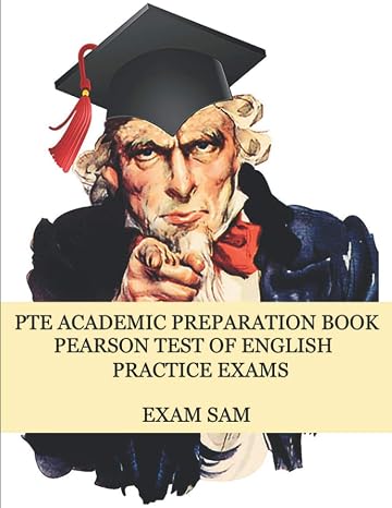 PTE Academic Preparation Book: Pearson Test of English Practice Exams in Speaking, Writing, Reading, and Listening with Free mp3s, Sample Essays, and ... (Exam SAM's PTE Academic Study Guide Series)