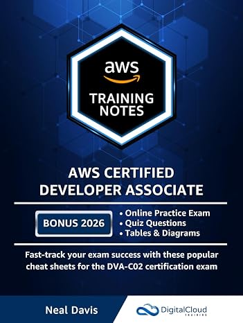 AWS Certified Developer Associate Training Notes